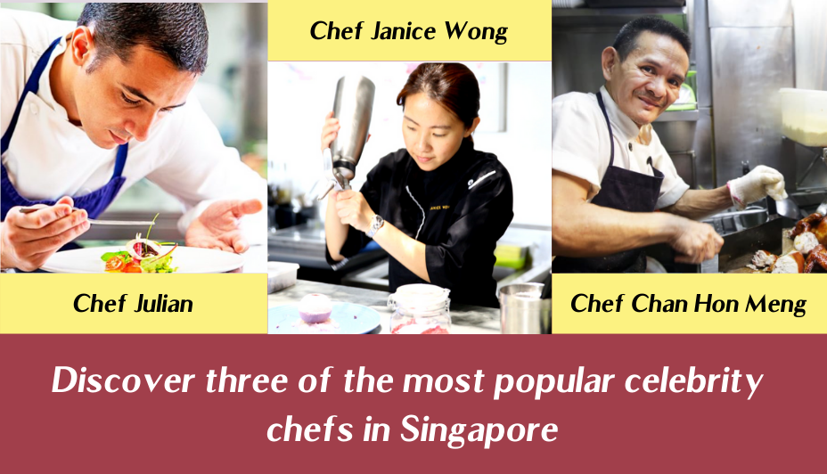 Discover Three of the most popular celebrity chefs in Singapore